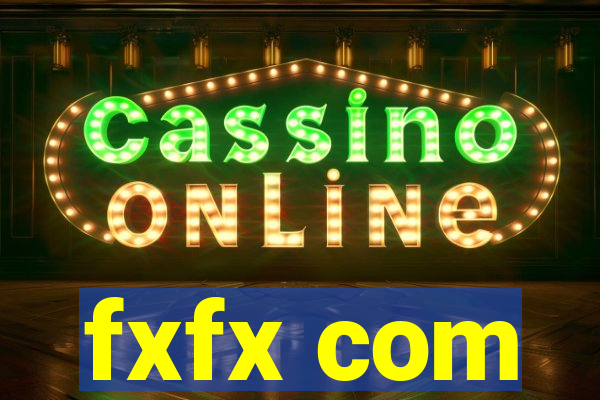fxfx com